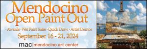 Mendocino Open Paint our September 16-21, 2024