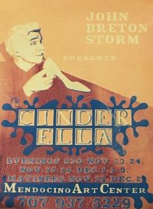 Cinderella, handscreened poster by Charles Marchant Stevenson, for the John Breton Storm production at the Mendocino Art Center (1973). Serigraph. SKU: CS197310